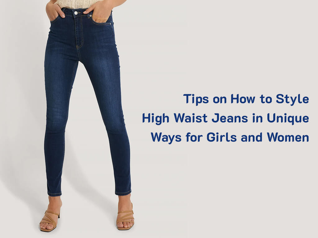 ways to wear: high-rise jeans