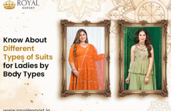 Different Types of Suits for Ladies by Body Types